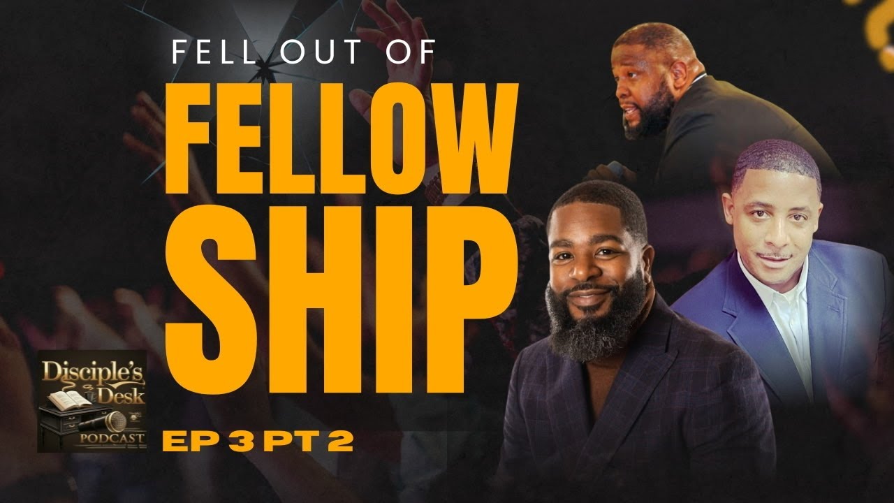 Episode 4 - Fell Out of Fellowship Part 2